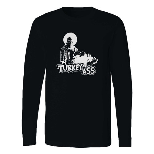 This classic fit turkey ass norbit long sleeve shirt is casually elegant and very comfortable. With fine quality print to make one stand out, it's a perfect fit for every occasion.