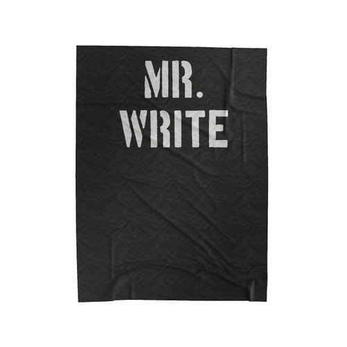 Mr. Write Writer Author Book Novel Velveteen Blanket