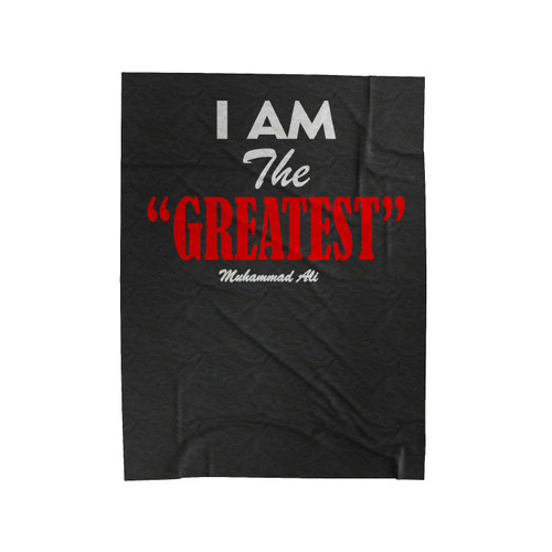 Muhammad Ali Cassius Clay Quotes I Am The Greatest Velveteen Blanket