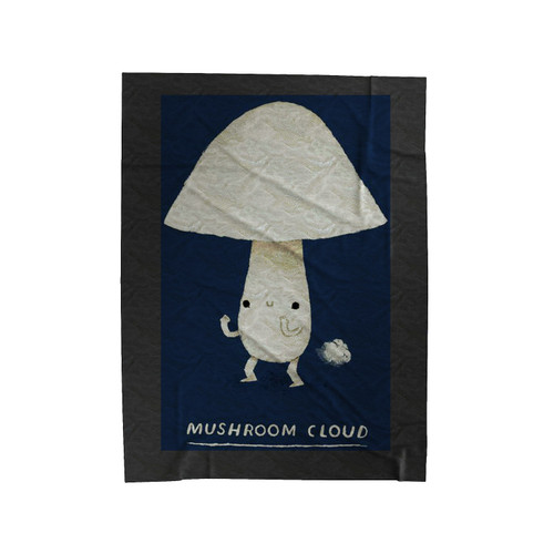 Mushroom Cloud Cute Funny Mushroom Velveteen Blanket