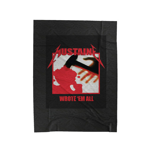 Mustaine Wrote Em All Velveteen Blanket