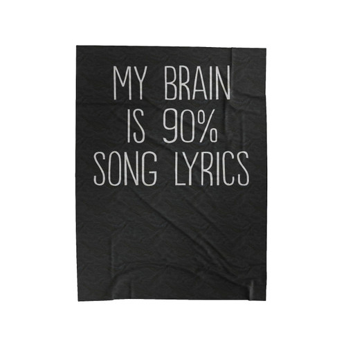 My Brain Is 90 Percent Song Lyrics Velveteen Blanket My Brain Is 90 Percent Song Lyrics Velveteen Blanket