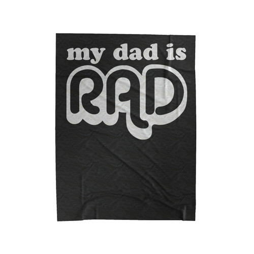 My Dad Is Rad Onesie Velveteen Blanket