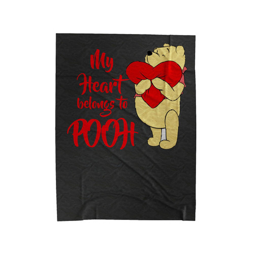 My Heart Belongs To You Pooh Bear Velveteen Blanket