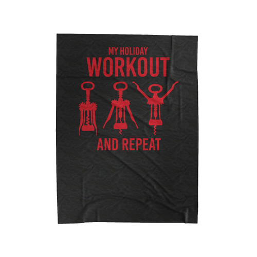 My Holiday Workout And Repeat Christmas New Year Velveteen Blanket