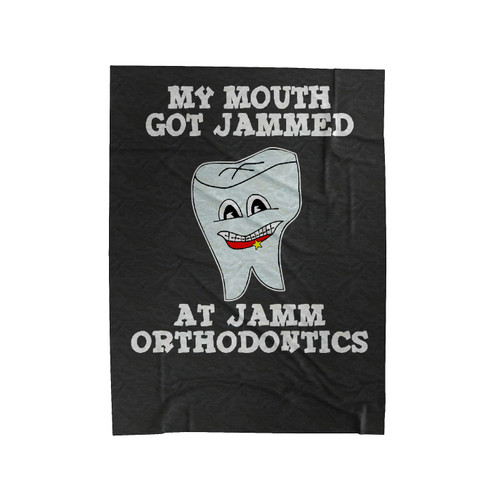 My Mouth Got Jammed At Jamm Orthodontics Velveteen Blanket