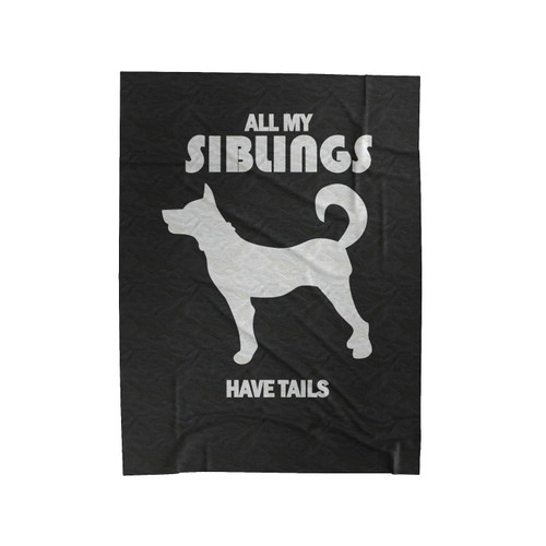 My Sibling Have Tails Velveteen Blanket