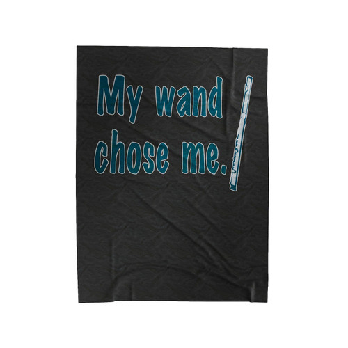 My Wand Chose Me Musician Flute Velveteen Blanket