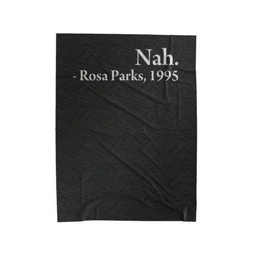 Nah Rosa Parks 1 Velveteen Blanket