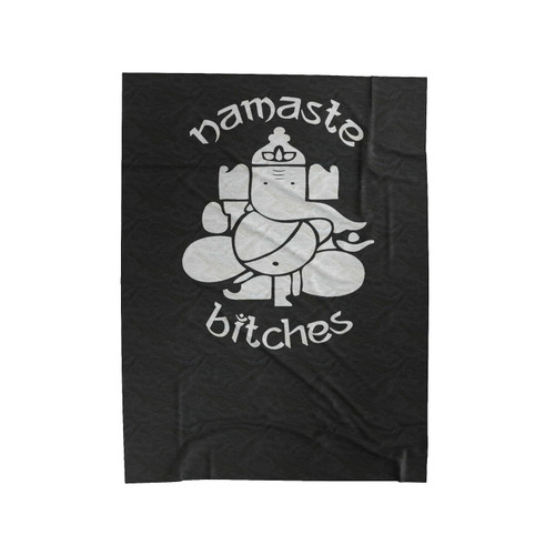 Namaste Bitches Workout Yoga Gym Funny Workout Inspirational Workout Gear 2 Velveteen Blanket