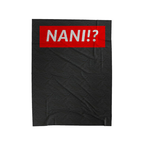 Nani Omae Wa Velveteen Blanket