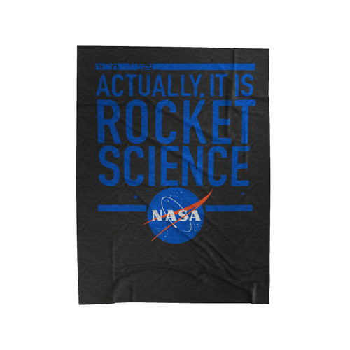 Nasa Actually It Is Rocket Science Velveteen Blanket
