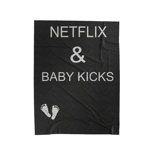 Netflix And Baby Kicks Velveteen Blanket