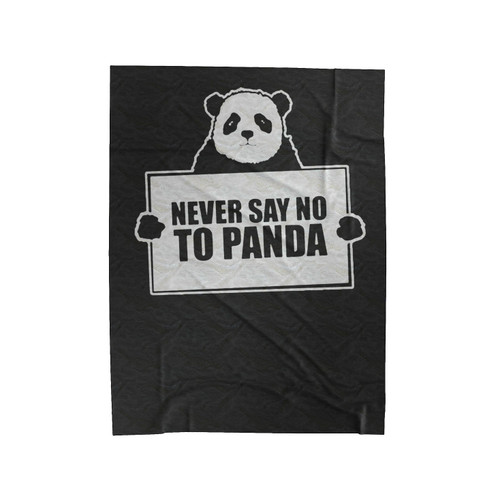 Never Say No To Panda Funny Slogan 1 Velveteen Blanket