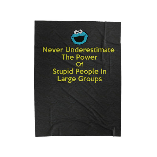 Never Underestimate The Power Of Nom Nom Velveteen Blanket
