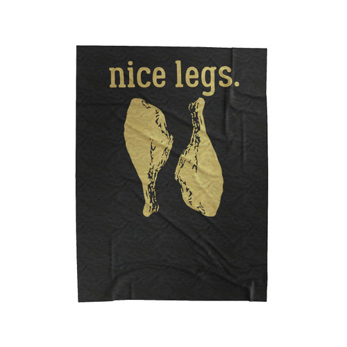 Nice Legs Turkey Legs Thanksgiving Velveteen Blanket