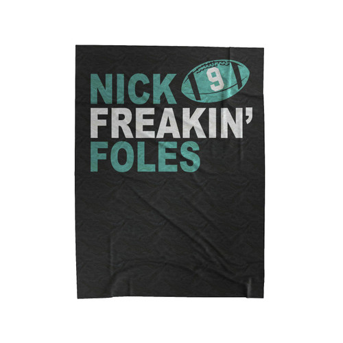 Nick Freakin Foles Philadelphia Football Number 9 Velveteen Blanket