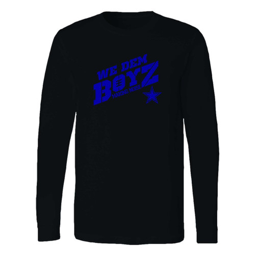 This classic fit we dem boyz dallas cowboys long sleeve shirt is casually elegant and very comfortable. With fine quality print to make one stand out, it's a perfect fit for every occasion.
