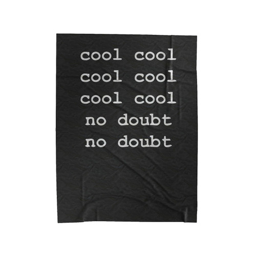 No Doubt Velveteen Blanket