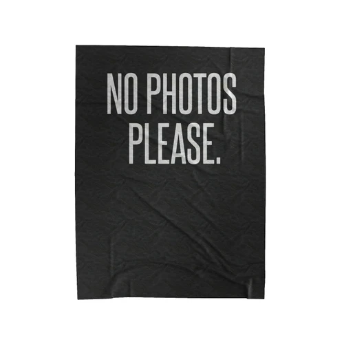 No Photos Please Fashion Hipster Gift For Teenage Girl Paparazzi Photography Model Girl Modelling Velveteen Blanket