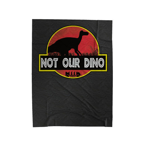 Not Our Dino Velveteen Blanket