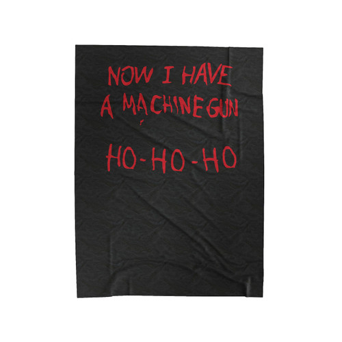 Now I Have A Machine Gun Movie Jumper Film Fancy Dress Christmas Halloween Costume Velveteen Blanket