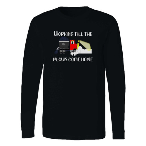 This classic fit winter until the plows come home snow plow driver long sleeve shirt is casually elegant and very comfortable. With fine quality print to make one stand out, it's a perfect fit for every occasion.