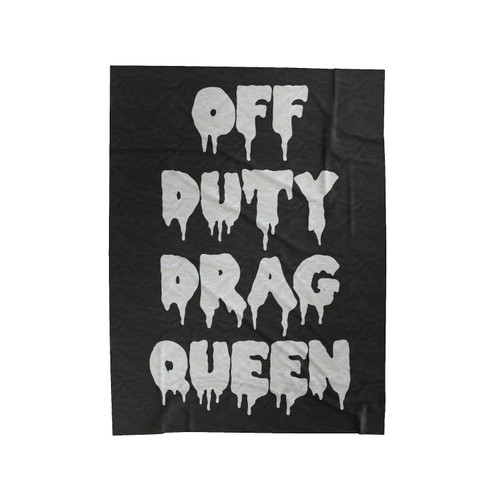 Off Duty Drag Queen Velveteen Blanket