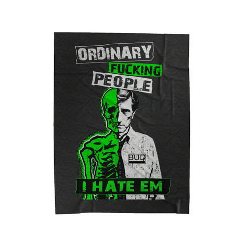 Ordinary Fucking People I Hate Em Bud Repo Man Velveteen Blanket