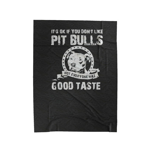 Pitbull It's Okay If You Don't Velveteen Blanket