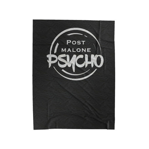 Post Malone Psycho Art Velveteen Blanket