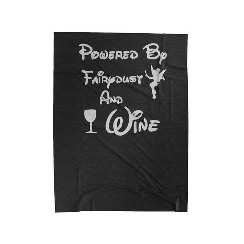 Powered By Fairydust And Wine Velveteen Blanket