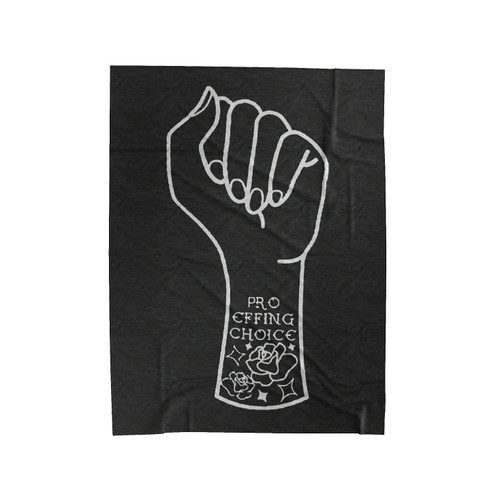 Pro Choice Velveteen Blanket
