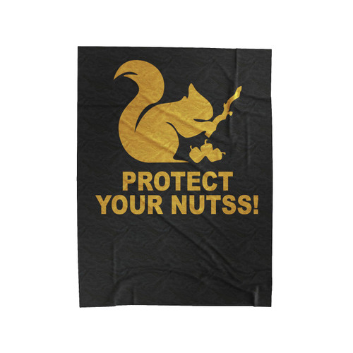 Protect Your Nuts Funny 1 Velveteen Blanket