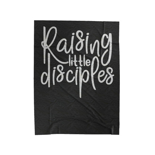 Raising Little Disciples Velveteen Blanket