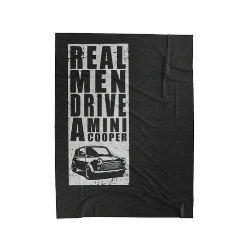 Real Man Drive A Mini Cooper Velveteen Blanket