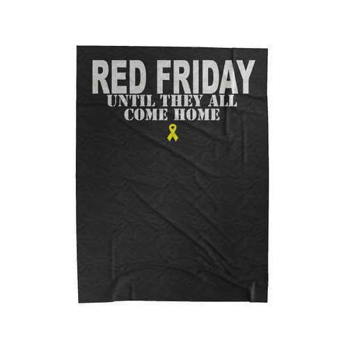 Red Friday Until They All Come Home Usmc Army Navy Air Force Velveteen Blanket