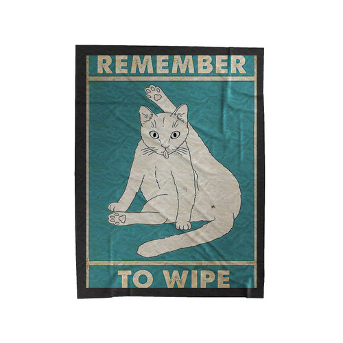 Remember To Wipe Cat Velveteen Blanket