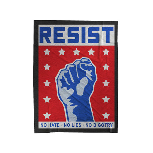 Resist No Hate No Lies No Bigotry Velveteen Blanket