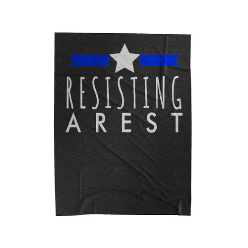 Resisting A Rest Police Family Velveteen Blanket