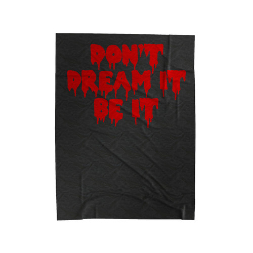 Rocky Horror Don't Dream It Be It Velveteen Blanket
