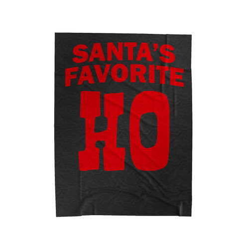 Santa's Favorite Ho Velveteen Blanket