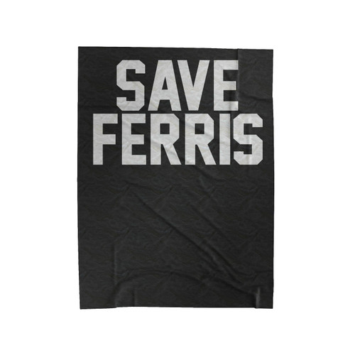 Save Ferris Classic 80's Movie Funny Parody Velveteen Blanket