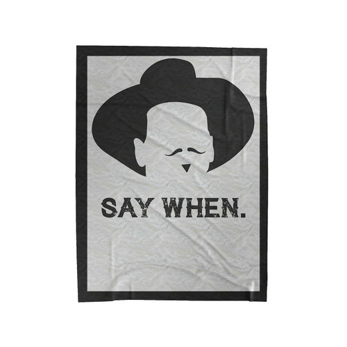 Say When Movie Velveteen Blanket