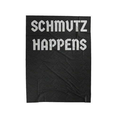 Schmutz Happens Velveteen Blanket