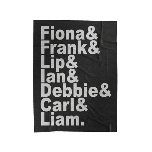 Shameless Tv Show Character Names Velveteen Blanket