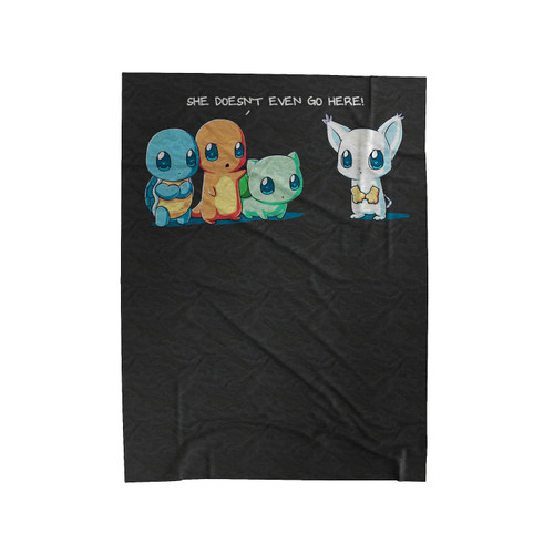 She Doesnt Even Go Here Pokemon Velveteen Blanket