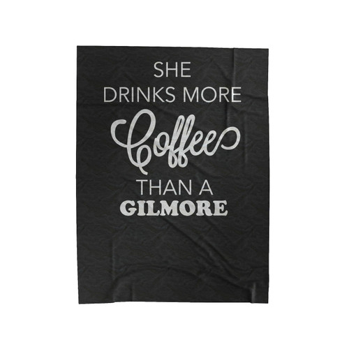 She Drinks More Coffee Than A Gilmore Luke's Diner Stars Hollow Rory Velveteen Blanket