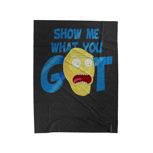Show Me What You Got I Want To See What You Got Velveteen Blanket