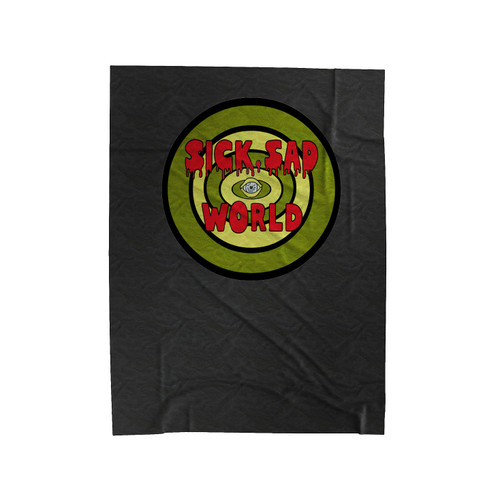 Sick Sad World Quote Velveteen Blanket